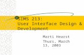 SIMS 213: User Interface Design & Development Marti Hearst Thurs, March 13, 2003.