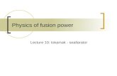 Physics of fusion power Lecture 10: tokamak - seallarator.