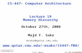 15-447 Computer ArchitectureFall 2008 © October 27th, 2008 Majd F. Sakr msakr@qatar.cmu.edu msakr/15447-f08/ CS-447– Computer Architecture.