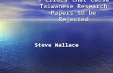 9 Errors that Cause Taiwanese Research Papers to be Rejected Steve Wallace.