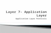 Application Layer Protocols.  Describe how the functions of the three upper OSI model layers provide network services to end user applications.  Describe.