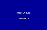 METO 621 Lesson 19. Role of radiation in Climate We will focus on the radiative aspects of climate and climate change We will use a globally averaged.
