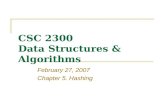 CSC 2300 Data Structures & Algorithms February 27, 2007 Chapter 5. Hashing.