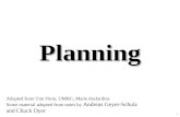 1 Planning Adapted from Tim Finin, UMBC, Marie desJardins Some material adopted from notes by Andreas Geyer-Schulz and Chuck Dyer.