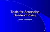 1 Tools for Assessing Dividend Policy Aswath Damodaran.