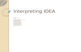 Interpreting IDEA Heather McGovern Director of the Institute for Faculty Development November 2009 add info on criterion vs. normed scores Add info on.