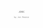 JDBC by Jon Pearce. DBase Concepts Terms Table Row/Entity Column/Field/Attribute Key/Primary Key/Foreign Key.