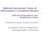 Optimal Nonmyopic Value of Information in Graphical Models Efficient Algorithms and Theoretical Limits Andreas Krause, Carlos Guestrin Computer Science.