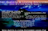 Water Quality & Living Environment Click on a Link Below to Begin Water Quality & Living Environment Click on a Link Below to Begin Living Environment.