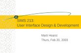 SIMS 213: User Interface Design & Development Marti Hearst Thurs, Feb 20, 2003.