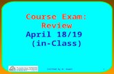 CSIT560 by M. Hamdi 1 Course Exam: Review April 18/19 (in-Class)