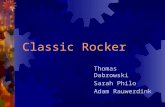 Classic Rocker Thomas Dabrowski Sarah Philo Adam Rauwerdink.