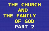1 THE CHURCH AND THE FAMILY OF GOD PART 2. 2 We can fine-tune our picture of the church by looking at the activities of Saul of Tarsus, later to become.