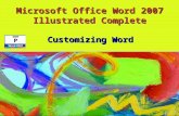 Customizing Word Microsoft Office Word 2007 Illustrated Complete.