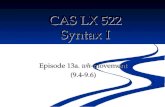Episode 13a. wh-movement (9.4-9.6) CAS LX 522 Syntax I.