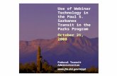 1 Use of Webinar Technology in the Paul S. Sarbanes Transit in the Parks Program October 21, 2008 Federal Transit Administration .