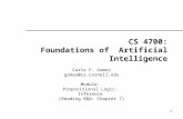 1 CS 4700: Foundations of Artificial Intelligence Carla P. Gomes gomes@cs.cornell.edu Module: Propositional Logic: Inference (Reading R&N: Chapter 7)
