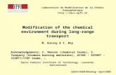 Modification of the chemical environment during long-range transport M. Auvray & I. Bey GEOS-CHEM Meeting – April 2005 Swiss Federal Institute of Technology,