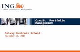 Credit Portfolio Management Solvay Business School December 15, 2003.