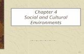 4-1 Chapter 4 Social and Cultural Environments. 4-2 Preferential Trade Agreements Many countries seek to lower barriers to trade within their regions.