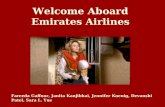 Welcome Aboard Emirates Airlines Fareeda Gaffoor, Janita Kanjibhai, Jennifer Koenig, Devanshi Patel, Sara L. Yue.