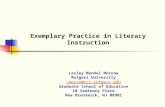 Exemplary Practice in Literacy Instruction Lesley Mandel Morrow Rutgers University Lmorro@rci.rutgers.edu Graduate School of Education 10 Seminary Place.