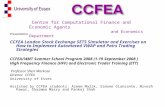 Presentation CCFEA London Stock Exchange SETS Simulator and Exercises on How to Implement Automated VWAP and Pairs Trading Strategies CCFEA/i4MT Summer.