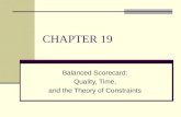 CHAPTER 19 Balanced Scorecard: Quality, Time, and the Theory of Constraints.