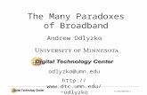 Broadband082902-1 Andrew Odlyzko The Many Paradoxes of Broadband odlyzko@umn.edu odlyzko.