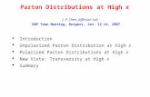 Parton Distributions at High x J. P. Chen, Jefferson Lab DNP Town Meeting, Rutgers, Jan. 12-14, 2007  Introduction  Unpolarized Parton Distribution at.
