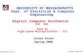 Copyright 2008 Koren ECE666/Koren Part.6c.1 Israel Koren Spring 2008 UNIVERSITY OF MASSACHUSETTS Dept. of Electrical & Computer Engineering Digital Computer.
