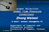 25 February 20031 New Interaction Techniques Target Selection Under Time Pressure Conditions New Interaction Techniques Department of Computer and Information.