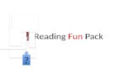Reading Fun Pack ? ?. Be a better reader in one hour’s time.