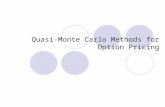 Quasi-Monte Carlo Methods for Option Pricing. Agenda 1.Introduction 2.Low Discrepancy Sequences 3.Conclusions.