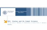 Aerospace Engineering Department SD2: Status and On Comet Science P. Di Lizia, F. Malnati, P. Francesconi, A. Ercoli Finzi, F. Bernelli-Zazzera.