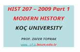 HIST 207 – 2009 Part 1 MODERN HISTORY KOÇ UNIVERSITY PROF. ZAFER TOPRAK .