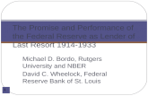 Michael D. Bordo, Rutgers University and NBER David C. Wheelock, Federal Reserve Bank of St. Louis Prepared for the Federal Reserve Bank of Atlanta Conference.