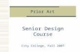 Prior Art Senior Design Course City College, Fall 2007.