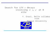 Search for LFV  decays involving     ’ at Belle Y. Enari, Belle collaboration Nagoya University.