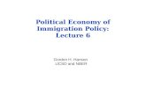 Political Economy of Immigration Policy: Lecture 6 Gordon H. Hanson UCSD and NBER.