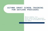 ASTHMA SMART SCHOOL TRAINING FOR DAYCARE PROVIDERS Monica Queeley, R.N. Duval County Health Department Division of Environmental Health and Safety.