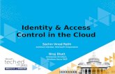 Identity & Access Control in the Cloud Sachin Vinod Rathi Architect Advisor, Microsoft Corporation Niraj Bhatt Enterprise Architect, Windows Azure MVP.