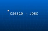 CS6320 - JDBC Introducing JDBC JDBC: is an API that provides “universal data access for the Java2 platform” Allows you to connect to a known data source.