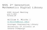 NSDL 2 nd Generation Mathematics Digital Library ASEE Annual Meeting June 13, 2005 Portland, OR William H. Mischo (w-mischo@uiuc.edu)w-mischo@uiuc.edu.