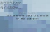 Dietmar Janetzko Non-reactive Data Collection on the Internet Dr. Dietmar Janetzko National College of Ireland Mayor Street, IFSC, Dublin Telephone +353.