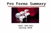 Pro Forma Summary AGEC 489-689 Spring 2010. 2009 2010 2011 2012 2013 2014 2015 Timeline Required for Capital Budgeting… Assume it is the year 2009 and.