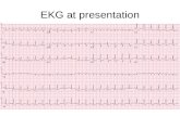 EKG at presentation. EKG next day Initial EKG F/u EKG.