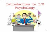 © 2007 Wadsworth, a division of Thomson Learning, Inc 1 Introduction to I/O Psychology 1.