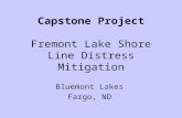 Capstone Project Fremont Lake Shore Line Distress Mitigation Bluemont Lakes Fargo, ND.