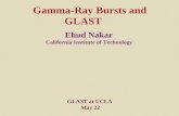 Ehud Nakar California Institute of Technology Gamma-Ray Bursts and GLAST GLAST at UCLA May 22.